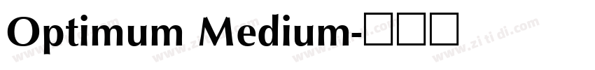 Optimum Medium字体转换